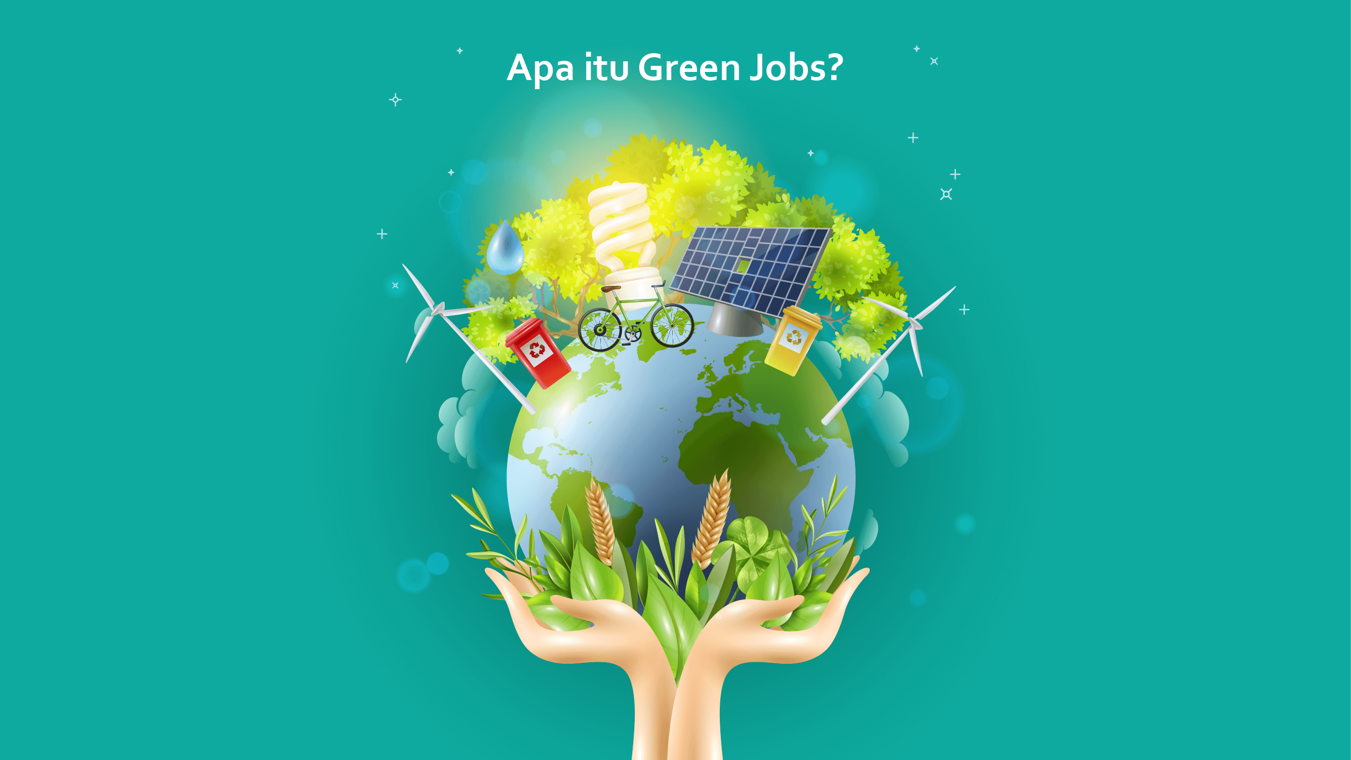 Apa itu Green Jobs